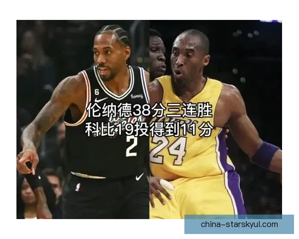 丹尼格林称伦纳德有超越科比潜质 丹尼格林称伦纳德有超越科比潜质